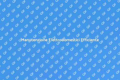 Riparare Elettrodomestici di Casa