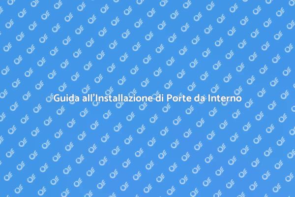 Come Installare una Porta da Interno