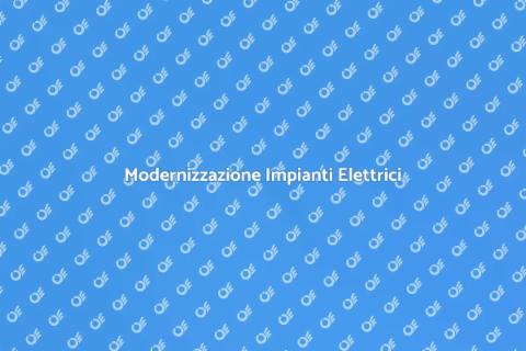 Upgrade Impianti Elettrici Industriali