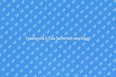 Ristrutturare un Seminterrato con Stile