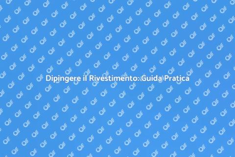 Rinnova Casa: Dipingere il Rivestimento