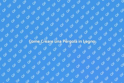 Progettare Pergole in Legno per Verande