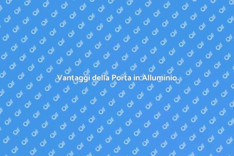 Porta in Alluminio: Design e Prestazioni