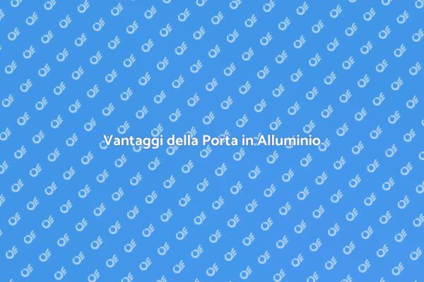 Innovazione e Design: Porta in Alluminio