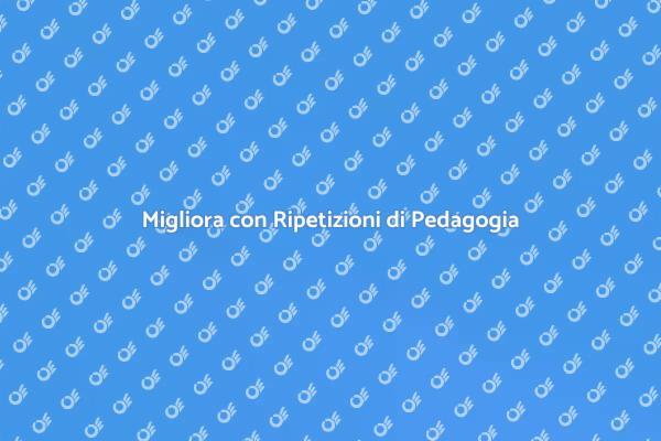 Potenzia il Tuo Apprendimento in Pedagogia