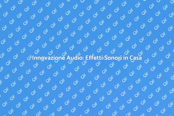 Audio Multiroom: Atmosfere Sonore Uniche