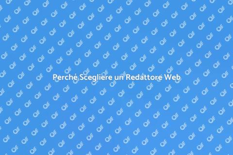 Scrittura Web: Perché Serve un Esperto