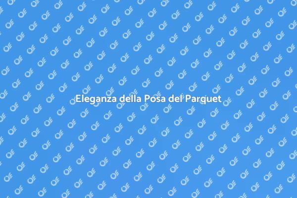 La Bellezza del Parquet Tradizionale