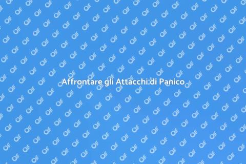 Ridurre gli Attacchi di Panico