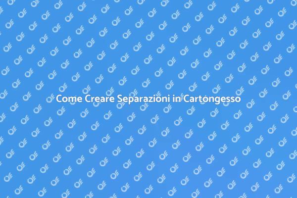 Creare Spazi con il Cartongesso