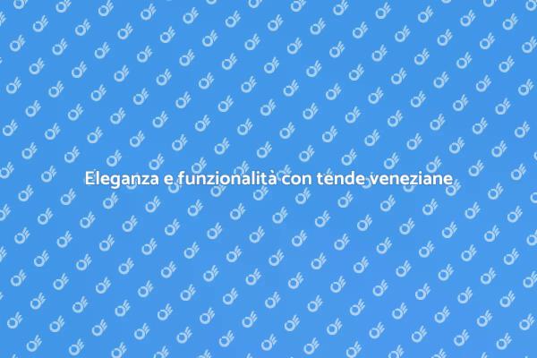 Scopri le tende veneziane per finestre
