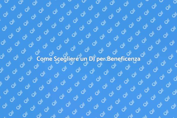 DJ Perfetto per il Tuo Concerto di Beneficenza