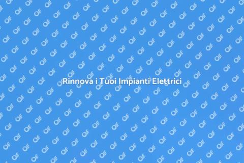Upgrade Impianti Elettrici Industriali
