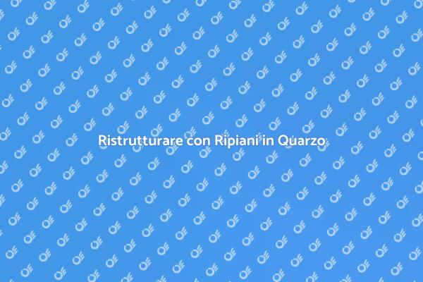 Trasforma la Tua Cucina con Ripiani in Quarzo