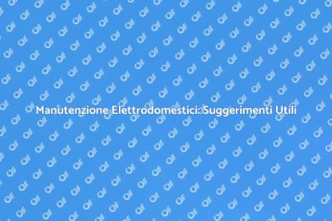 Pulizia Elettrodomestici: Guida Pratica