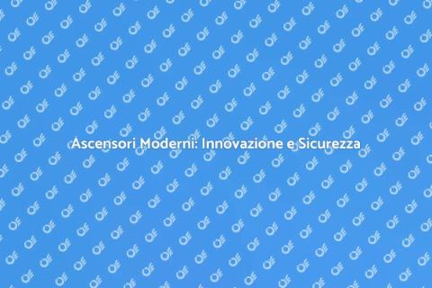 Modernizzazione Ascensore: Valore e Funzionalità
