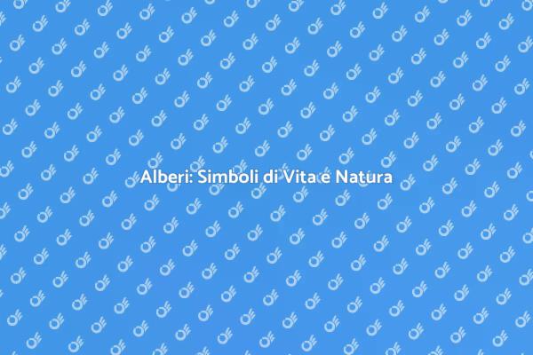 Gli Alberi: Fondamentali per il Pianeta