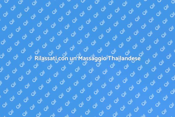 Riscopri il Benessere con il Massaggio