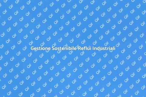 Trattamento Reflui Industriali Sostenibile