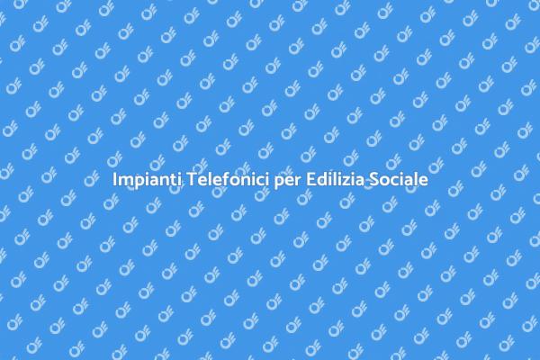 Progettazione di Impianti Telefonici