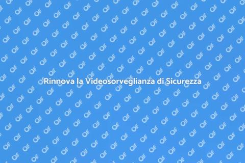 Cambio Videosorveglianza Sicurezza
