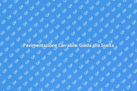 Pavimentazione Carrabile: Scelta Ideale