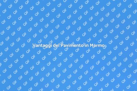 Installare Pavimento in Marmo