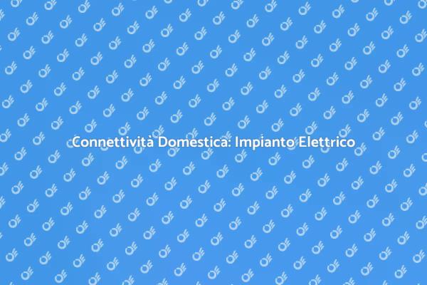 Migliora la Tua Connessione Internet Domestica