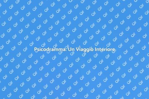 Sedute Psicodrammatiche per Crescita