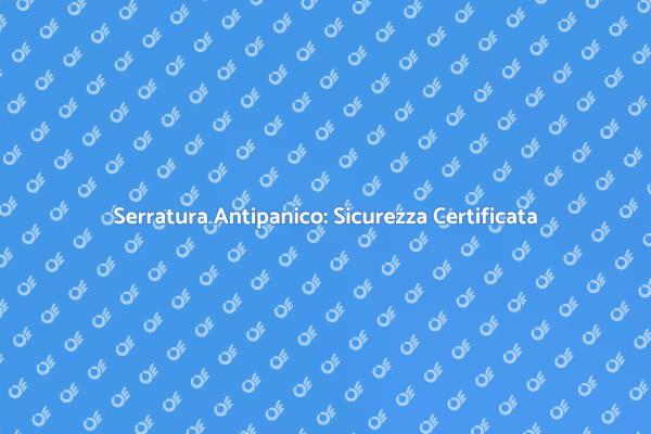 Installazione Serratura Antipanico