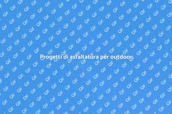 Guida all'asfaltatura per spazi esterni