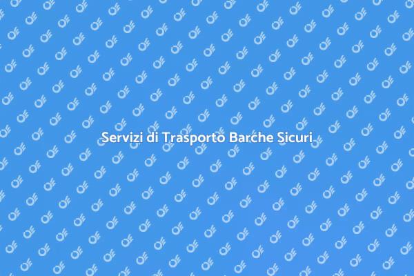Trasporto di Barche: Guida Completa