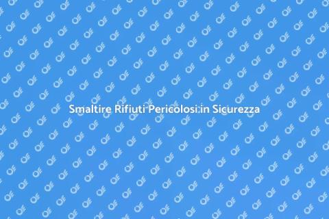 Rimozione Rifiuti Pericolosi in Casa