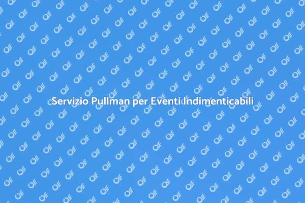Trasporto Facile per Eventi Speciali