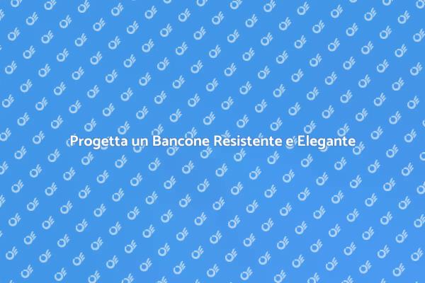 Bancone per Negozio: Stile e Durata