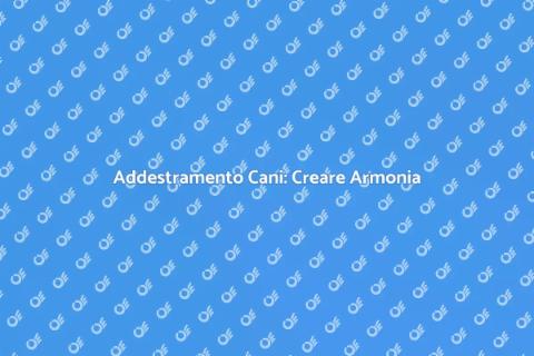 Addestramento Cani: Legame Speciale