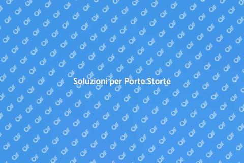 Rimettere in Sesto una Porta Storta