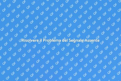 Intervento per Segnale Assente