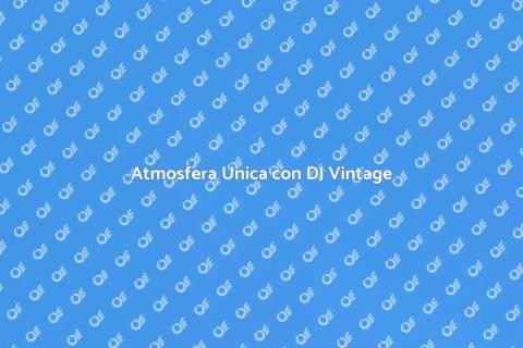 DJ Vintage per Eventi Unici