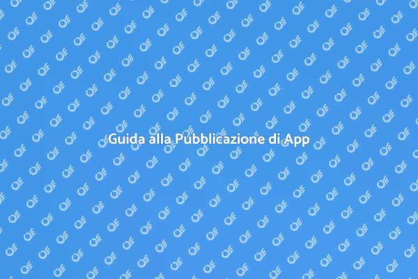 Come Pubblicare un'App di Successo