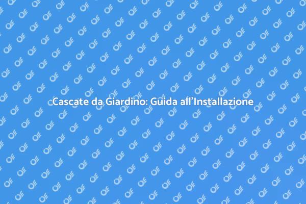 Crea una Cascata per il Tuo Giardino