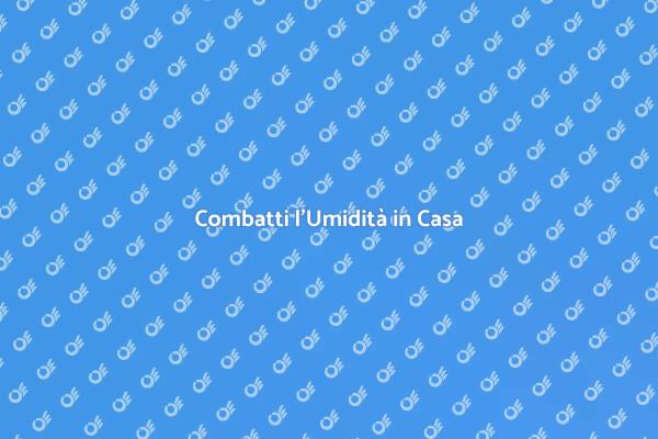 Liberati dall'Umidità Oggi
