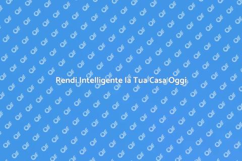 Casa Domotica: Trasforma il Tuo Spazio