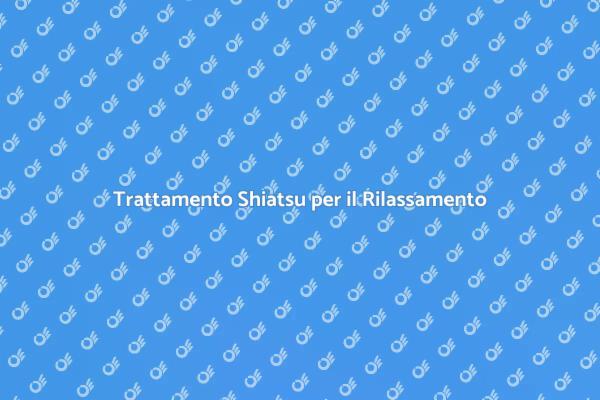 Riconnetti Corpo e Mente con Shiatsu