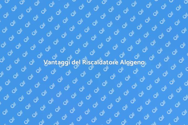 Riscaldamento Efficiente con Alogeno