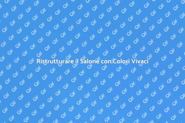 Rinnova il Tuo Salone con la Pittura