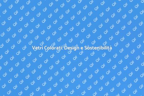 Colorazione Innovativa dei Vetri