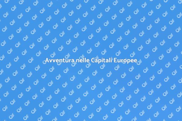 Un Viaggio Collettivo tra Capitali Europee