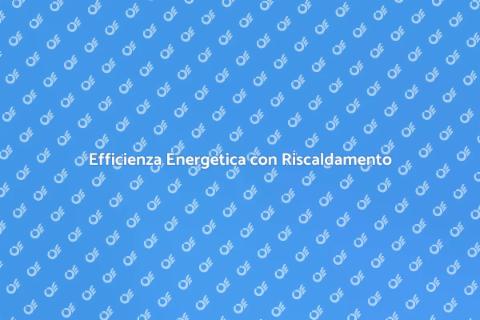 Risparmio Energetico e Riscaldamento