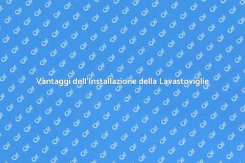 Installazione Nuova Lavastoviglie